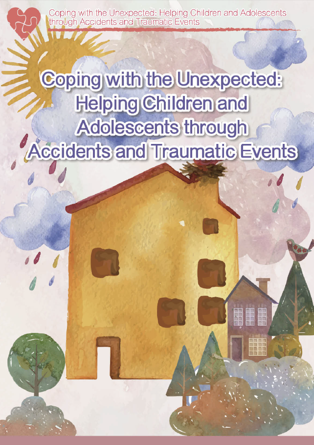 Coping with the Unexpected – Helping Children and Adolescents through Accidents and Traumatic Events